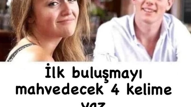 İlk bululmayı mahvedicek kelime nedir?