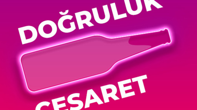 Doğruluk cesaret oyununda ciddi oluyor musunuz?