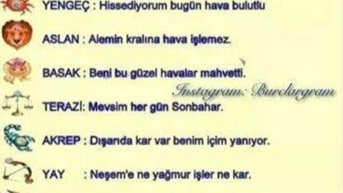 Burçlarda hava nasıl?