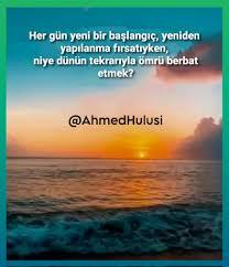 Bugün sizin için dünden farklı mıydı?