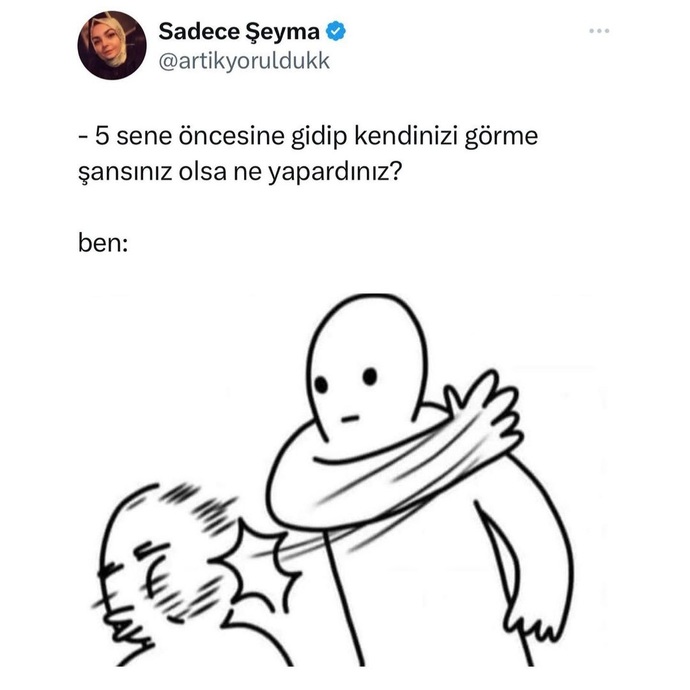5 sene öncesine gidip kendinizi görme şansınız olsaydı ne yapardınız?