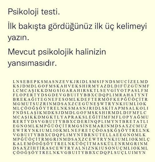 Gördüğünüz ilk 3 kelime psikolojinizi yansıtıyor! Neleri gördün?