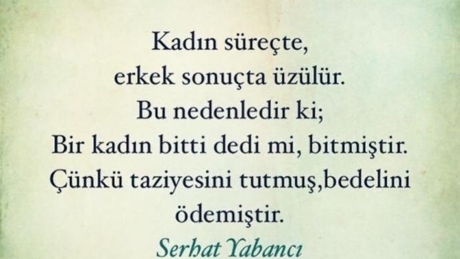 Kadın "Bitti" dediğinde mi biter ilişki?