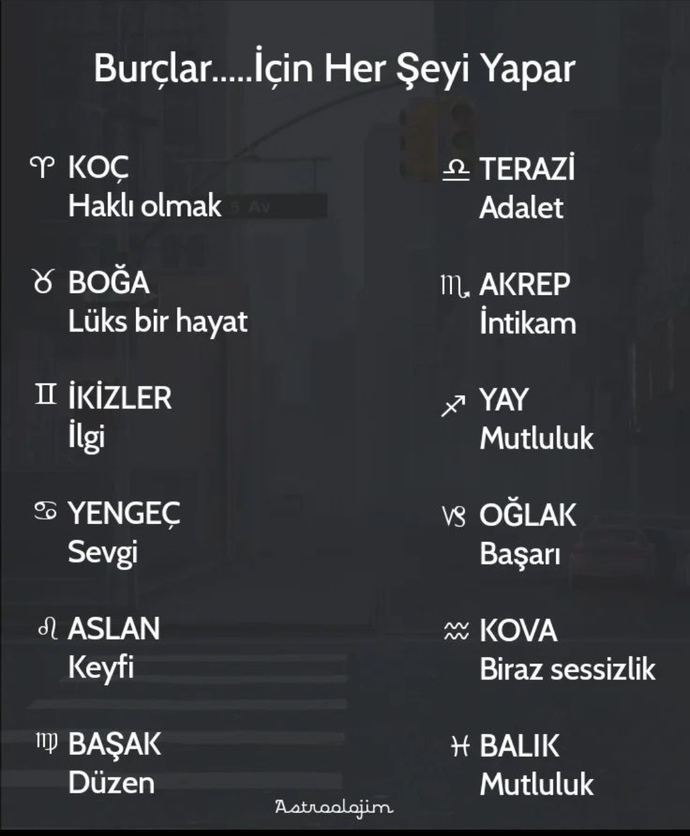 Burçlar ne için her şeyi yapar 🕊️ ?