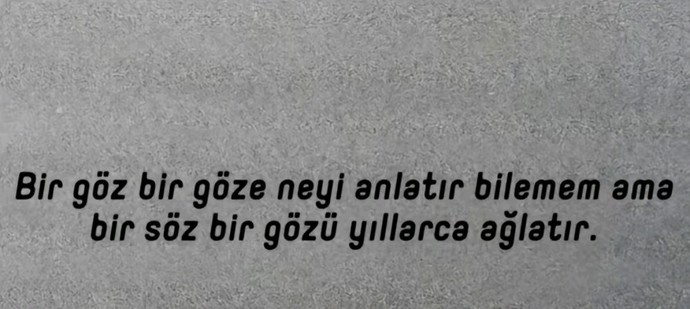 En son hangi söz sizi yaraladı?
