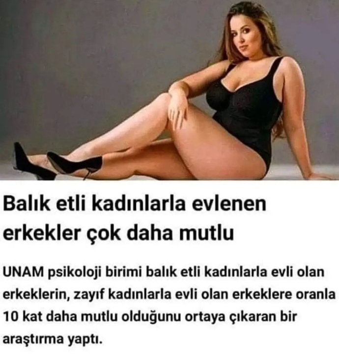 Balık etli kadınla evlenen erkek mi daha mutlu, zayıf kadınla evlenen erkek mi 😂?