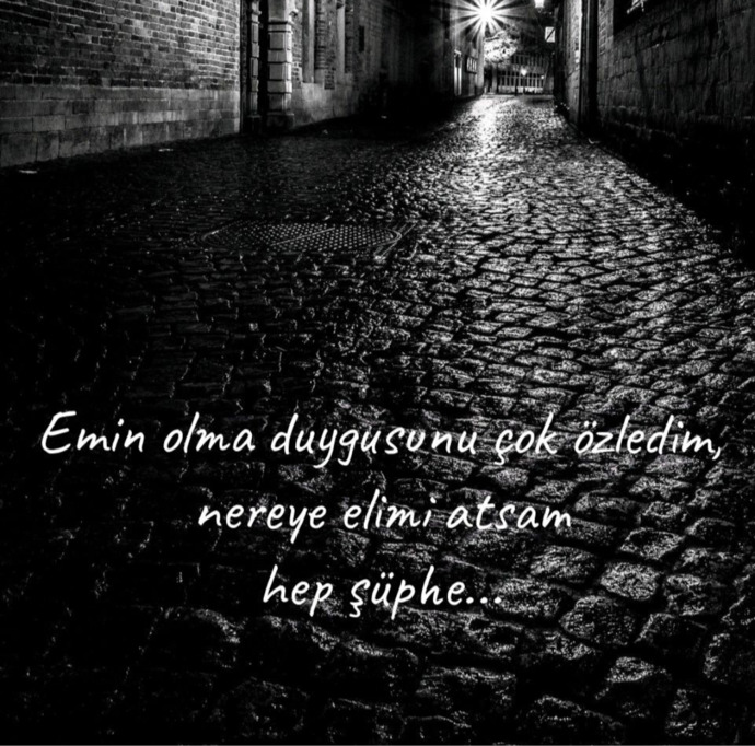 En çok hangi duyguya özlem duyuyorsunuz?