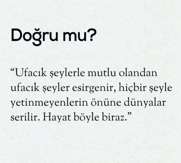 Siz ufacık şeylerle mutlu olur musunuz?
