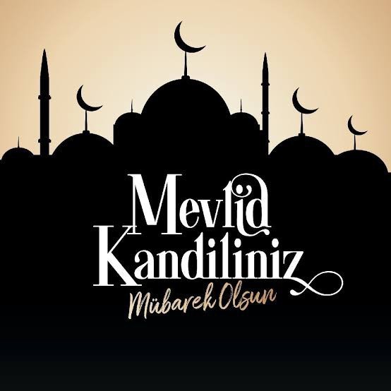 Günün anlam ve önemini belirten Mevlid kandiliniz mübarek olsun kimler nerede ne yapıyor?
