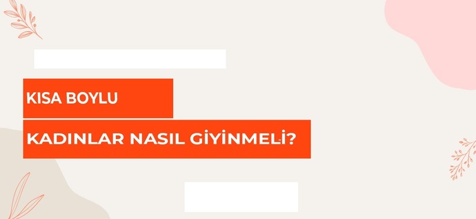 Kısa boylulara uzun elbise yakışmaz mı?