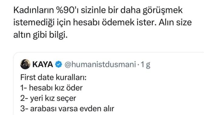 Kadınlar hesabı ödemek istediğinde, bir daha buluşmak istemiyor mu?