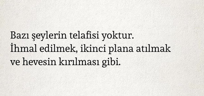 Sizin için nelerin telafisi yoktur?