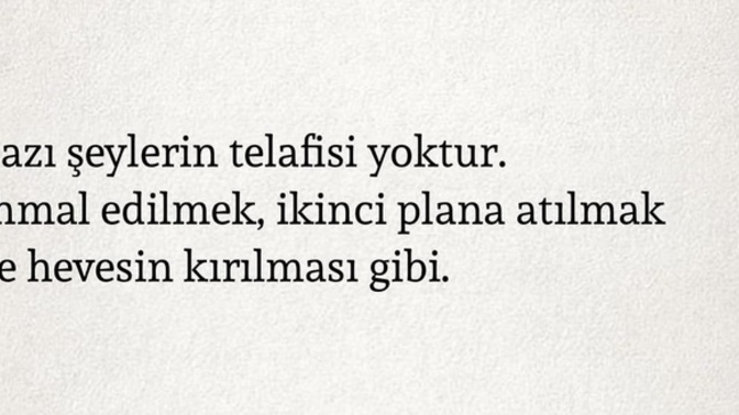 Sizin için nelerin telafisi yoktur?