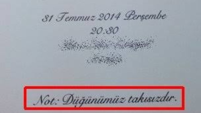"Düğünümüz takısızdır" yazan düğün davetiyesi sizi o düğüne gitmeye ikna eder mi?