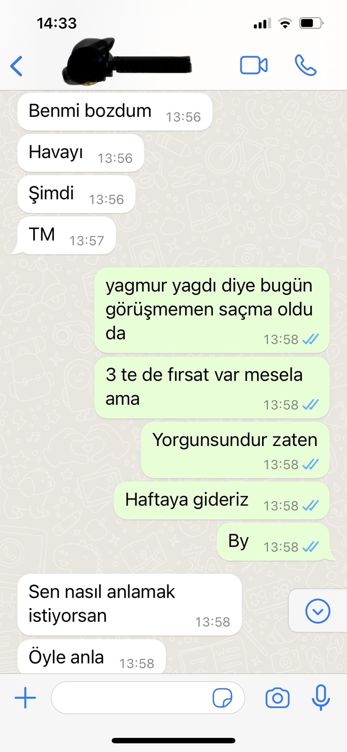 Buluşmak istemiyor, bana önem vermiyor mu?