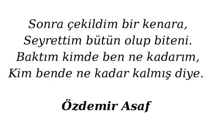 Hiç kenara çekilip olup biteni izlediniz mi?