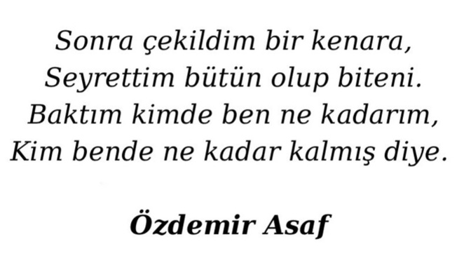 Hiç kenara çekilip olup biteni izlediniz mi?
