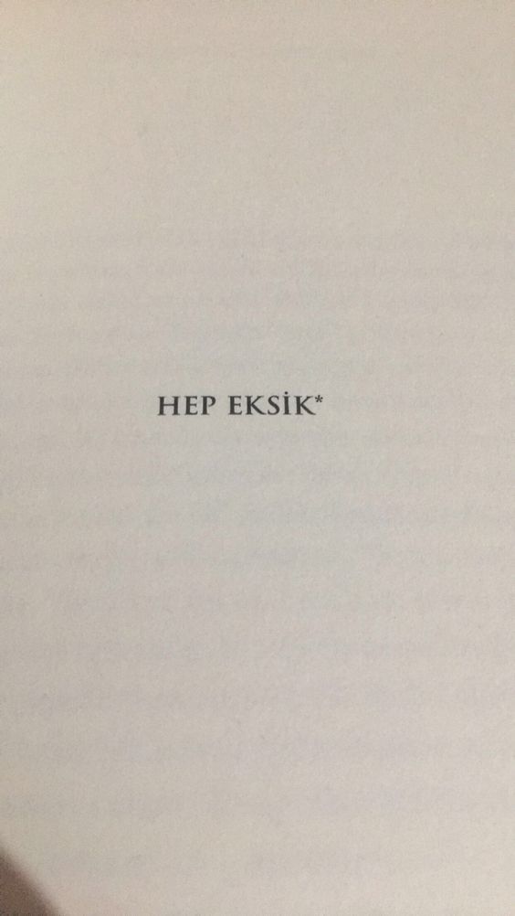 Sizin de Hayatınızda HEP EKSİK Dediğiniz bir şey var mı?