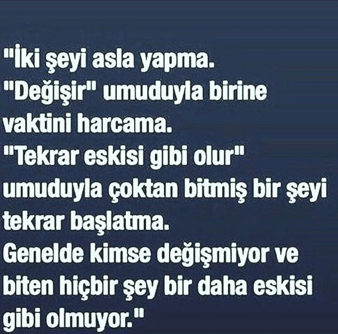 Hiç değişir umuduyla bir ilişkiye devam ettiniz mi?