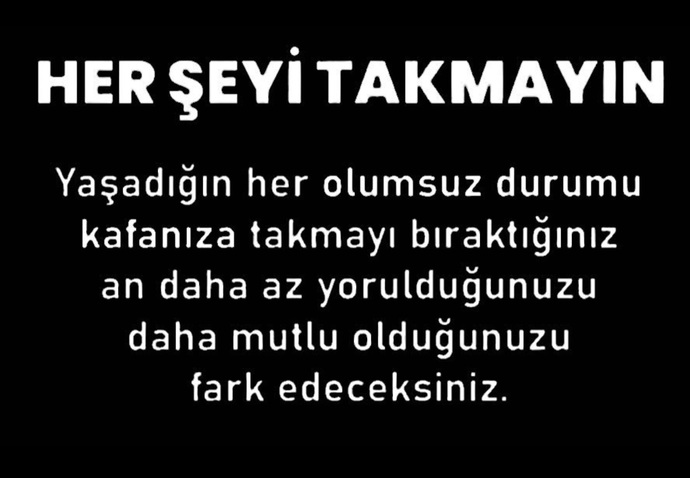 Her şeyi kafanıza takar mısınızz?