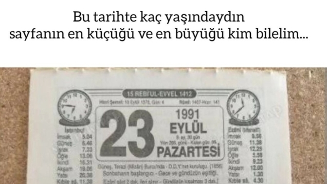 Bu tarihte kaç yaşandaydın?