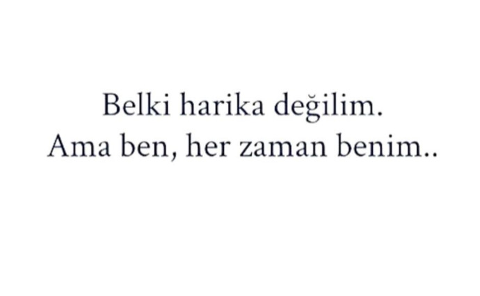 Eğer kendine iltifat etseydin neler söylerdin?