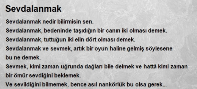 Sevdalanmak mı, aşık olmak mı?