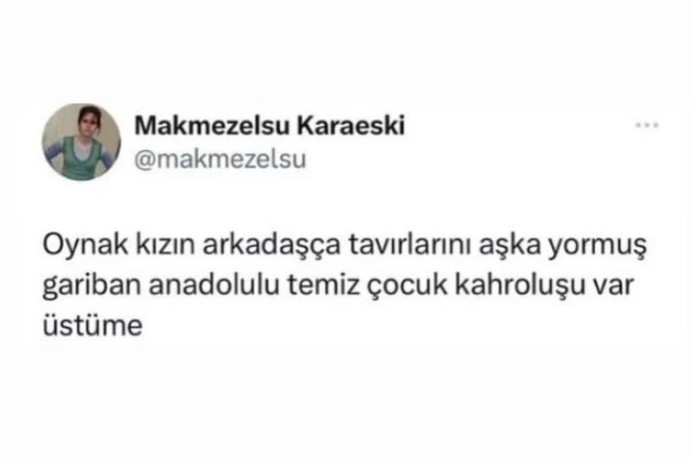 Her hareketten bir anlam çıkarır mısınız?