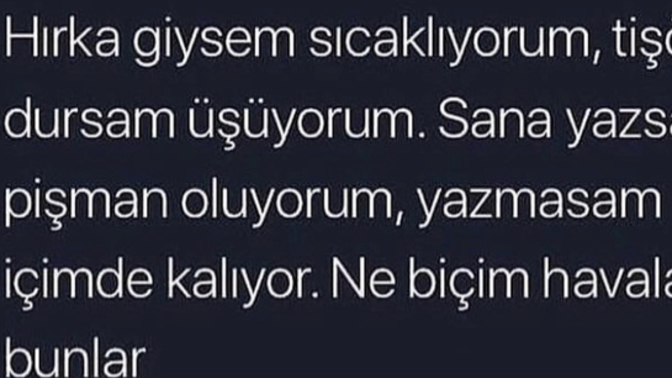 Havalar nasıl sizin oralarda?