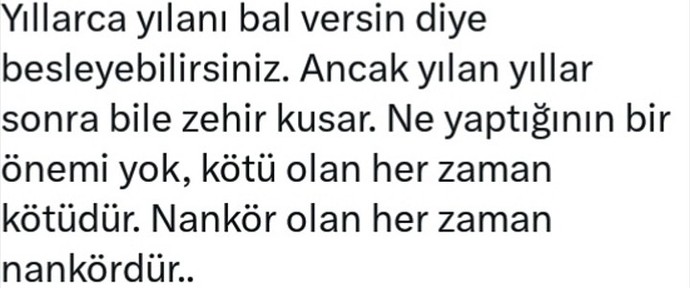 Son zamanlarda beğendiğiniz bir söz var mı?