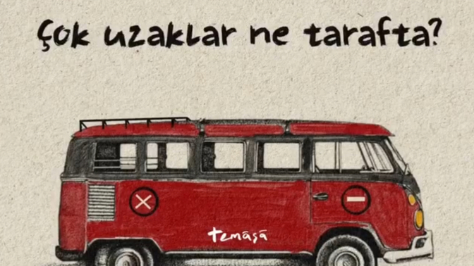 Çok uzaklar ne tarafta?