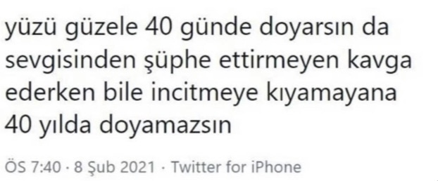 Siz kime 40 yılda doyamazsınız?