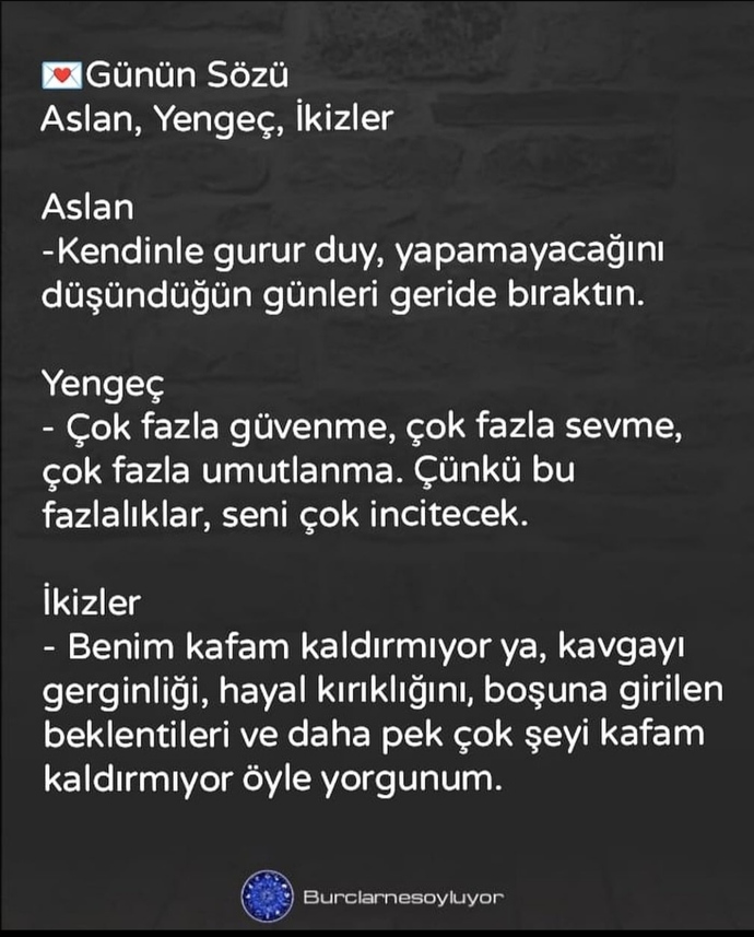 Burçlar için günün sözü nedir?