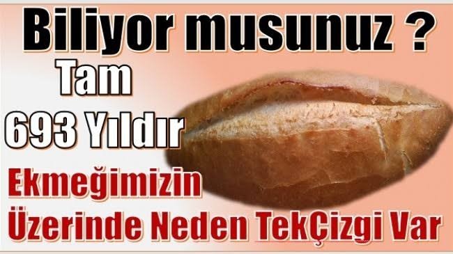 Ekmeklerin üzerinde neden bir çizgi var?