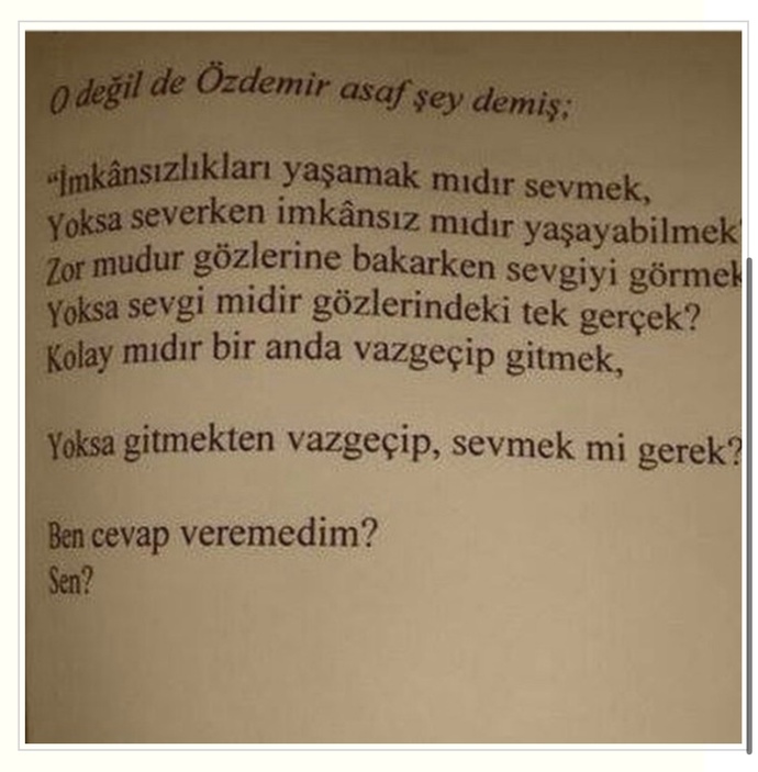Size ait olan insanlar mı size daha iyi geliyor, uzak ve imkansız olanlar mı?