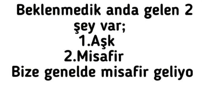 En son beklemediğiniz anda ne ile karşılaştınız, aniden ne geldi başınıza?