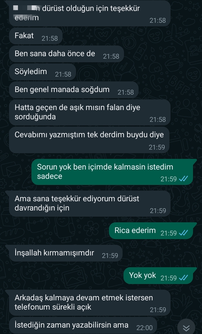 Arkadaşıma duygularımı söyledim cevabı böyle oldu, çok mu imkansızız?