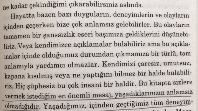 Hayatımıza dair yaşadığımız deneyimler bize bir mesaj veriyor. Kendinizi ne kadar dinliyorsunuz? Hayat size ne demek istiyor?