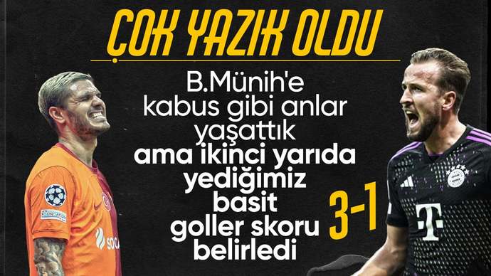 Galatasaray 1 - Bayern Münih 3... Sarı kırmızılılar Bayerni salladı ama yıkamadı! Maçı nasıl buldunuz?