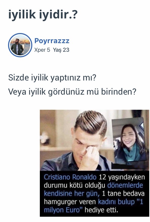 İyilik iyidir. Sizde iyilik yaptınız mı?