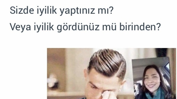 İyilik iyidir. Sizde iyilik yaptınız mı?