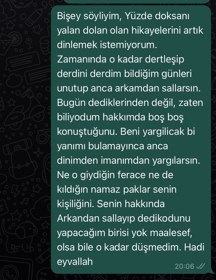 Hep arkamdan konuşan arkadaşıma böyle bir şey yazdım. sizce değer mi?