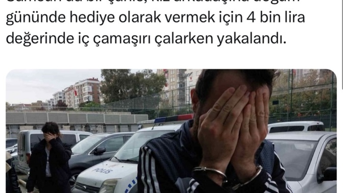 Samsun'da bir adam, kız arkadaşına hediye etmek için iç çamaşırı çalarken yakalandı. Sen iç çamaşırı çalar mısın?
