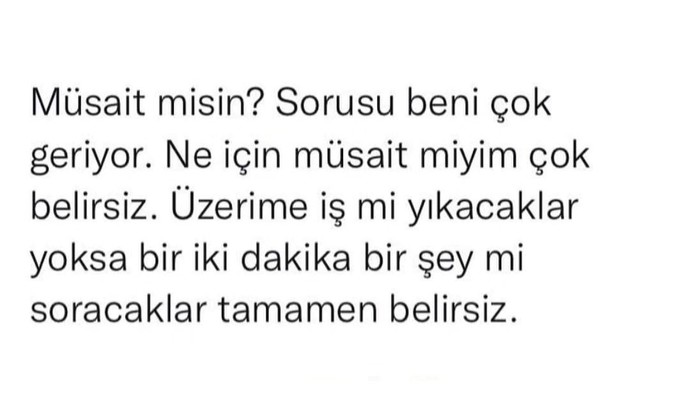 Hayatında en çok kime müsaitsin?