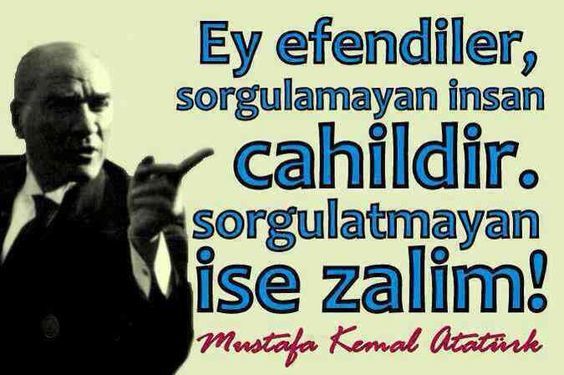 Mustafa Kemal Atatürk'ün en sevdiğiniz sözü hangisi?