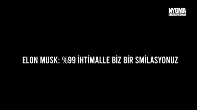 Hayat bir smilasyonmu?