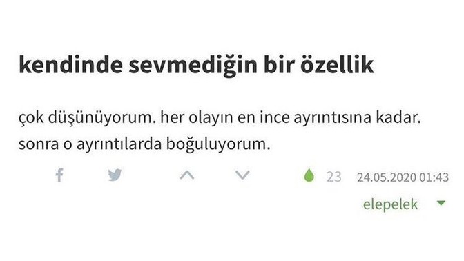 Kendinde sevmediğin bir özellik söyler misin?