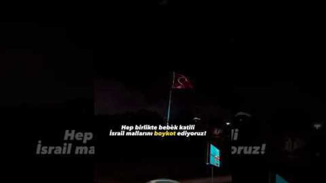 İsrail mallarını boykot ediyormusunuz?