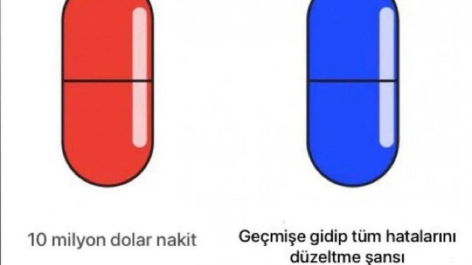 10 milyon dolar mı yoksa geçmişe gidip tüm hataları düzeltmek mi tercihin?