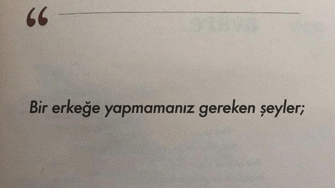 Bir erkeğe yapılmaması gereken şeyler nelerdir?